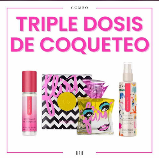 Triple dosis coqueteo