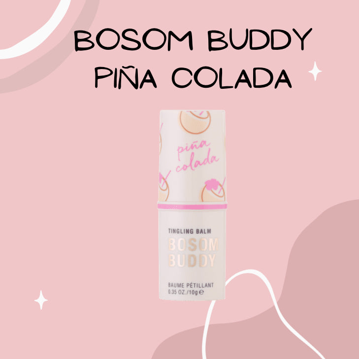 Bosom Buddy piña colada